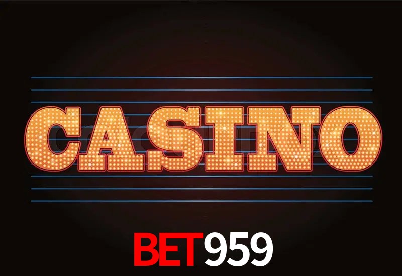 Casino Ao Vivo bet959